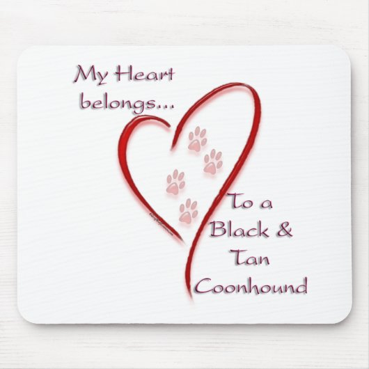 Black and Tan Coonhound Heart Belongs Mousepad (Vorne)