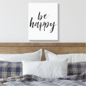 Black and White Be Happy Zitat Leinwanddruck (Insitu (Schlafzimmer))