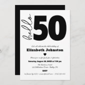 Black and White Hello 50 Fabulous Birthday Modern Einladung (Vorne/Hinten)