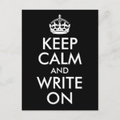 Black and White Keep Calm and Write On Postkarte (Vorderseite)