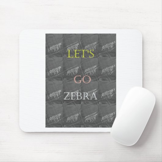 Black and White Lets Go Zebra Hakuna Matata motif Mousepad (Mit Mouse)