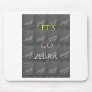 Black and White Lets Go Zebra Hakuna Matata motif Mousepad