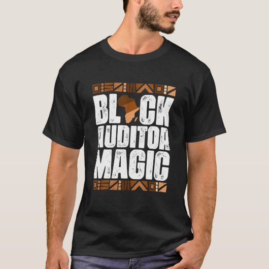 Black Auditor Magic Black History Monat BLM T-Shirt (Vorderseite)