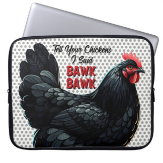 Black Australoro Hühnchen Erzählen Sie Ihrem Huhn, Laptopschutzhülle