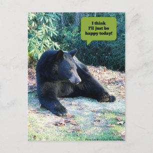 Black Bear - "Ich denke, ich werde heute nur glück Postkarte