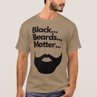 Black Beards Materie T-Shirt