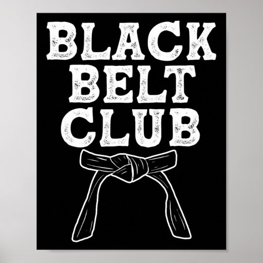 Black Belt Club - Karate Taekwondo Kung Fu Jiu Jit Poster (Vorne)