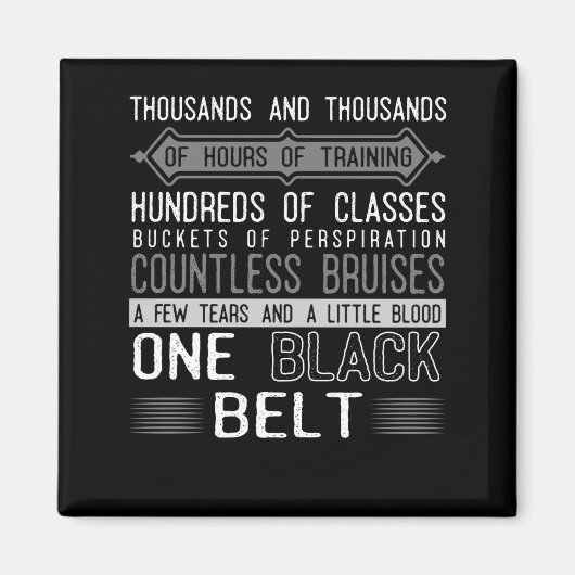Black Belt Karate Taekwondo Jiu Jitsu Motivation Magnet (Vorne)