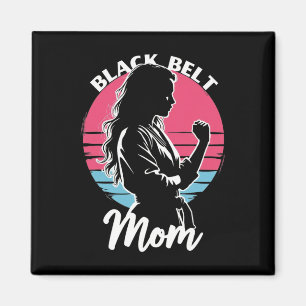 Black Belt Mama Martial Arts Karate Jiu-jitsu Taek Magnet