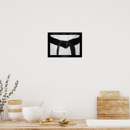 Black Belt Motivierend für Kampfkunst Poster (Küche)