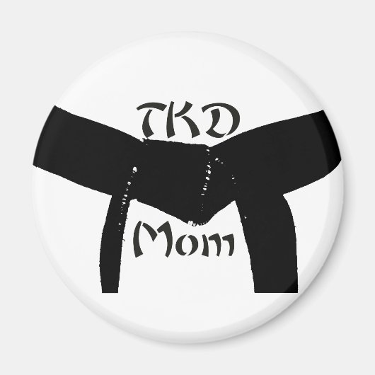 Black Belt TKD Mama für Kampfkunst Magnet (Vorne)