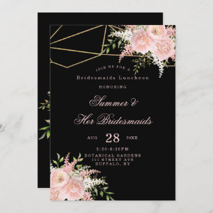 Black Blush Pink Gold Floral Bridesmais Luncheon Einladung