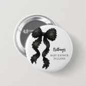 Black Bow Baby Dusche Button (Vorne & Hinten)