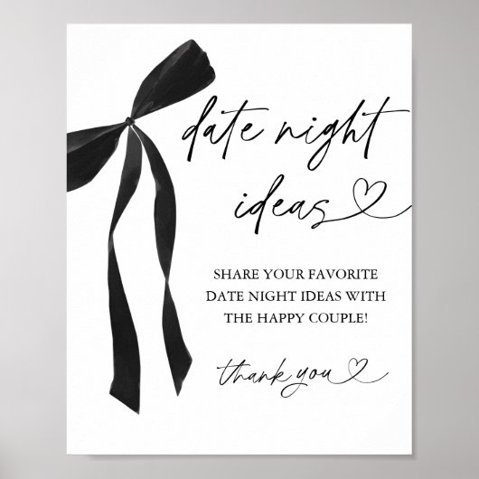 Black Bow Brautparty Date Night Ideas signieren Poster (Vorne)