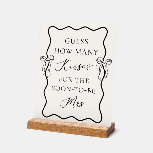 Black Bow Brautparty schätzt, wie viele Küssen Acrylschild (Winkel)