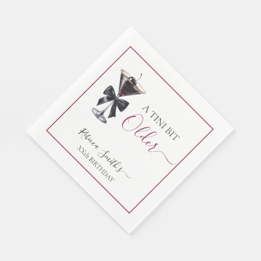 Black Bow Cherry Drink 'A tini bit Older' Birthday Serviette (Ecke)