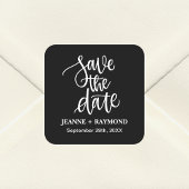 Black Brush Lettered Custom Save the Date Wedding Quadratischer Aufkleber