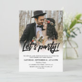 Black Brush Script Let's Party Foto Hochzeit Einladung (Stehend Vorderseite)