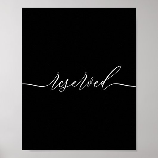 Black Calligraphy Reserved Poster (Vorne)