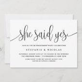 Black Calligraphy She Said Yes Verlobung Einladung (Vorderseite)