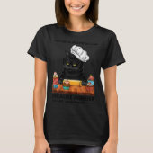 Black Cat Baking Because Murder Is Wrong Cat Lover T-Shirt (Vorderseite)