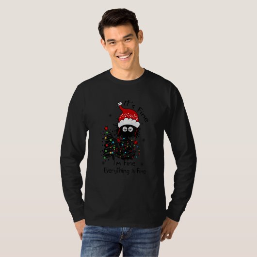 Black Cat Christmas It's Fine I'm Fine Everything  T-Shirt (Vorne ganz)