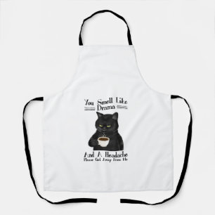 Black Cat Coffee Du Riechst Nach Drama Und Einer K Schürze