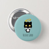 Black Cat Funny Puff mit Halo - Feline Good Button (Vorne & Hinten)