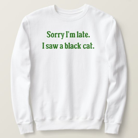 Black Cat Funny Sweatshirt (Design vorne)