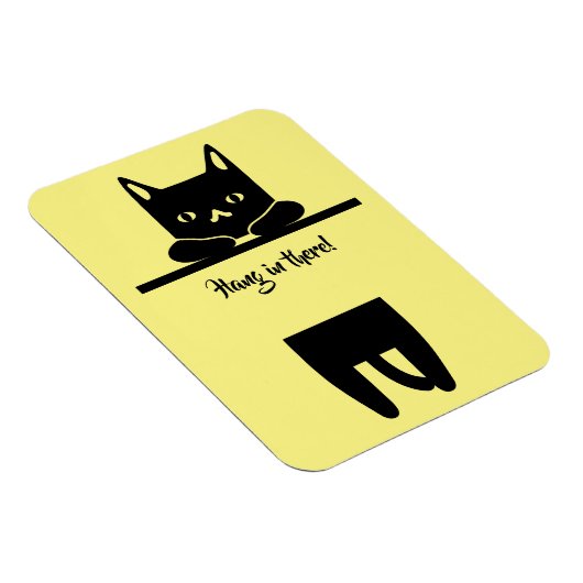 Black Cat, Hang in There! Magnet (Rechte Seite)