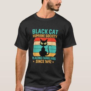 Black Cat Humane Society Cats Retro Kitty Pet T-Shirt