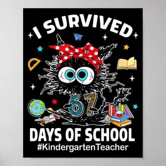 Black Cat I Survived 67 Days Of School Kindergarte Poster (Vorne)