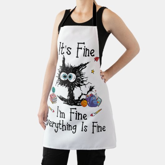 Black Cat It_s Fine I_m Fine Alles ist gut. Schürze (InSitu)