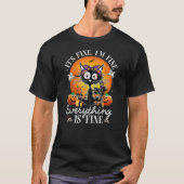 Black Cat It's Fine I'm Fine Everything Is Fine Ha T-Shirt (Vorderseite)