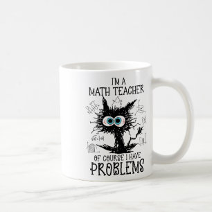 Black Cat Kitty Ich bin Mathematiklehrerin natürli Kaffeetasse