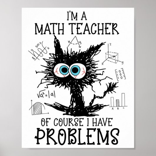 Black Cat Kitty Ich bin Mathematiklehrerin natürli Poster (Vorne)