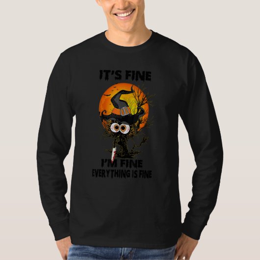 Black Cat Knife It's Fine I'm Fine Everything's Fi T-Shirt (Vorderseite)