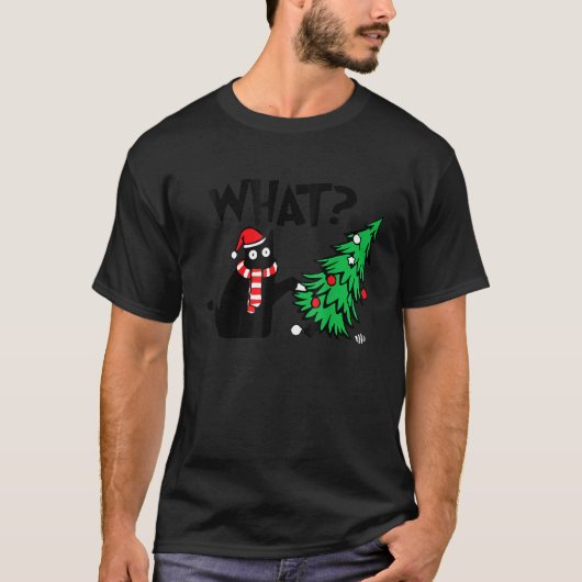 Black Cat Pushing Christmas Tree Over Cat What 4 T-Shirt (Vorderseite)