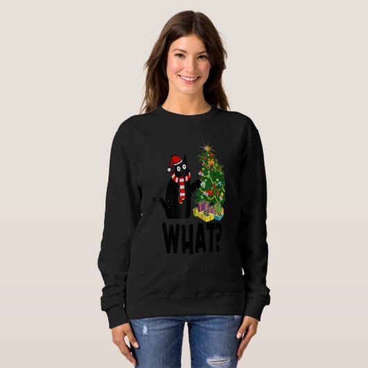 Black Cat Pushing Christmas Tree Over Cat What Sweatshirt (Vorne ganz)