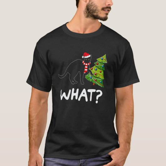 Black Cat Pushing Christmas Tree Over Cat What T-Shirt (Vorderseite)