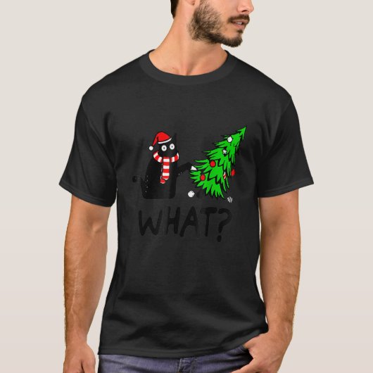 Black Cat Pushing Christmas Tree Over Cat What T-Shirt (Vorderseite)