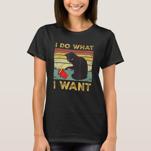 Black Cat Retro I Do I What I Woll Cat T-Shirt (Vorderseite)