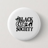 Black Cat Society Button (Vorderseite)