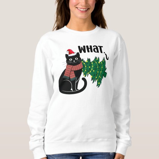 Black Cat What Christmas Cat Funny  Sweatshirt (Vorderseite)