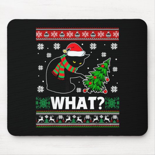 Black Cat What Pushing Tree Over Ugly Christmas Sw Mousepad (Vorne)