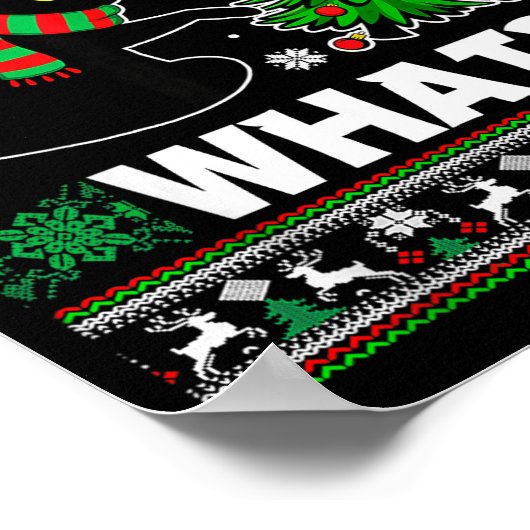 Black Cat What Pushing Tree Over Ugly Christmas Sw Poster (Ecke)