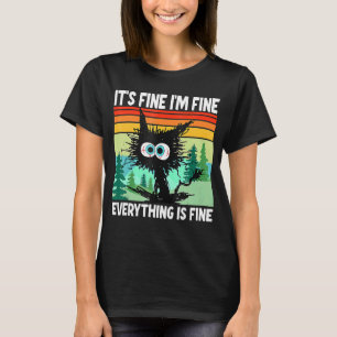 Black Cat Zitat Es ist gut, ich bin gut alles ist T-Shirt