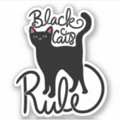 Black Cats Rule Aufkleber (Vorderseite)