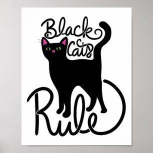 Black Cats Rule Fun Black Cat Mama Niedlich Poster
