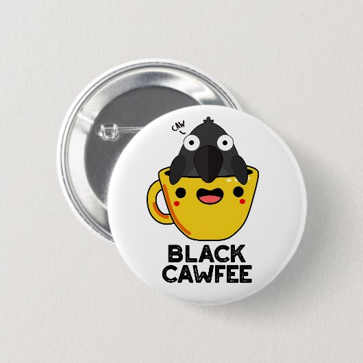 Black Cawfee Funny Crow Coffee Pub Button (Vorne & Hinten)